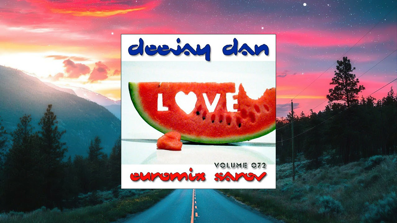 DeeJay Dan - Euromix Sarov 072 [2011]