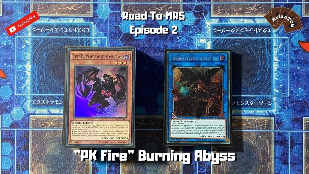 Master Rule 5 “PK Fire” Burning Abyss Deck Profile - The Road To MR5
