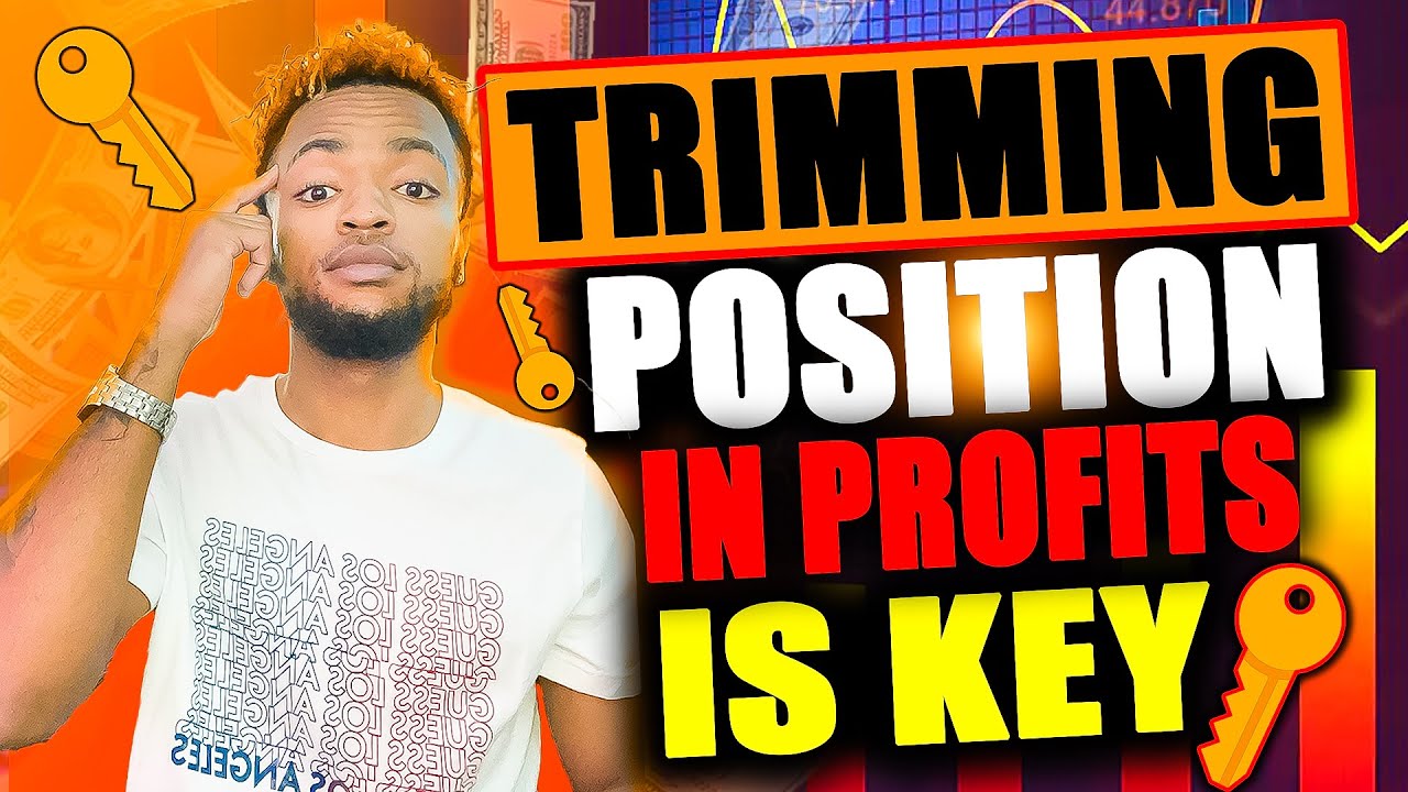 TRIMMING POSITION IN PROFITS IS KEY 🔑