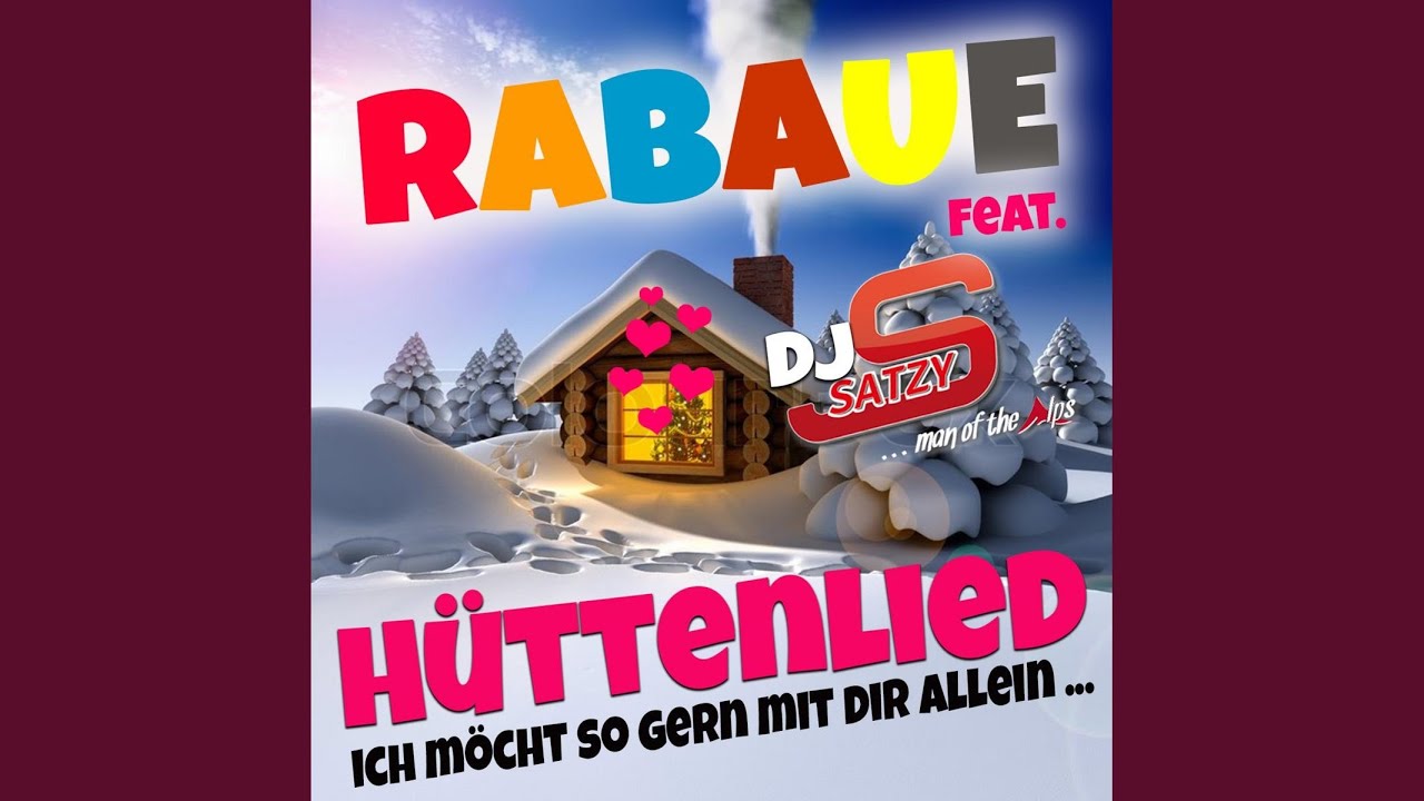 Hüttenlied - Ich möcht so gern mit Dir allein