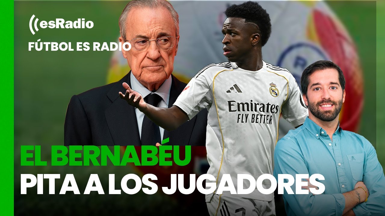 Fútbol esRadio: El Bernabéu pita a los jugadores y a Florentino Pérez
