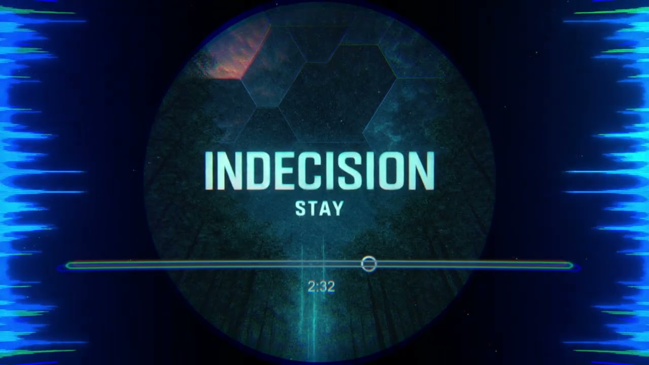 INDECISION - Stay (2026)