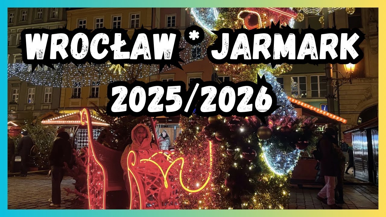 Wrocławski Jarmark Bożonarodzeniowy 2025/2026 ✨ Magia Świąt w Rynku!