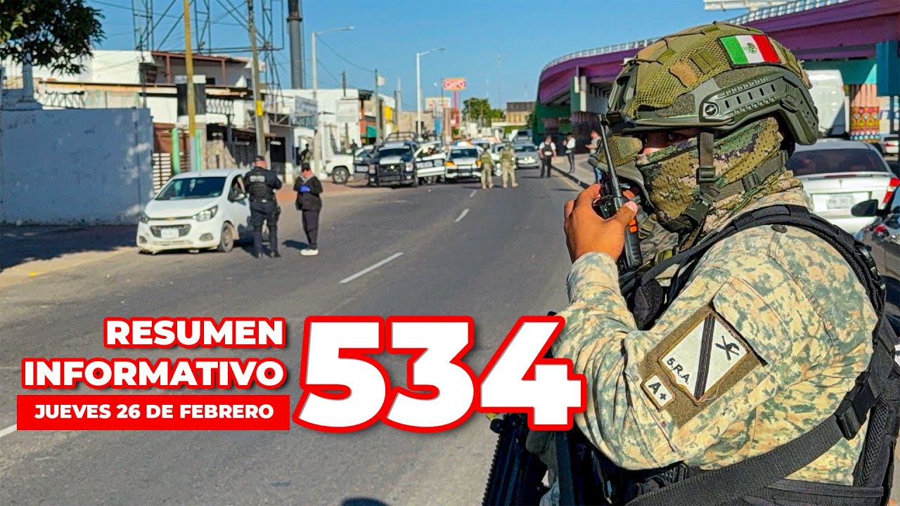 🔴 #envivo DÍA 534: RESUMEN INFORMATIVO JUEVES 26 DE FEBRERO