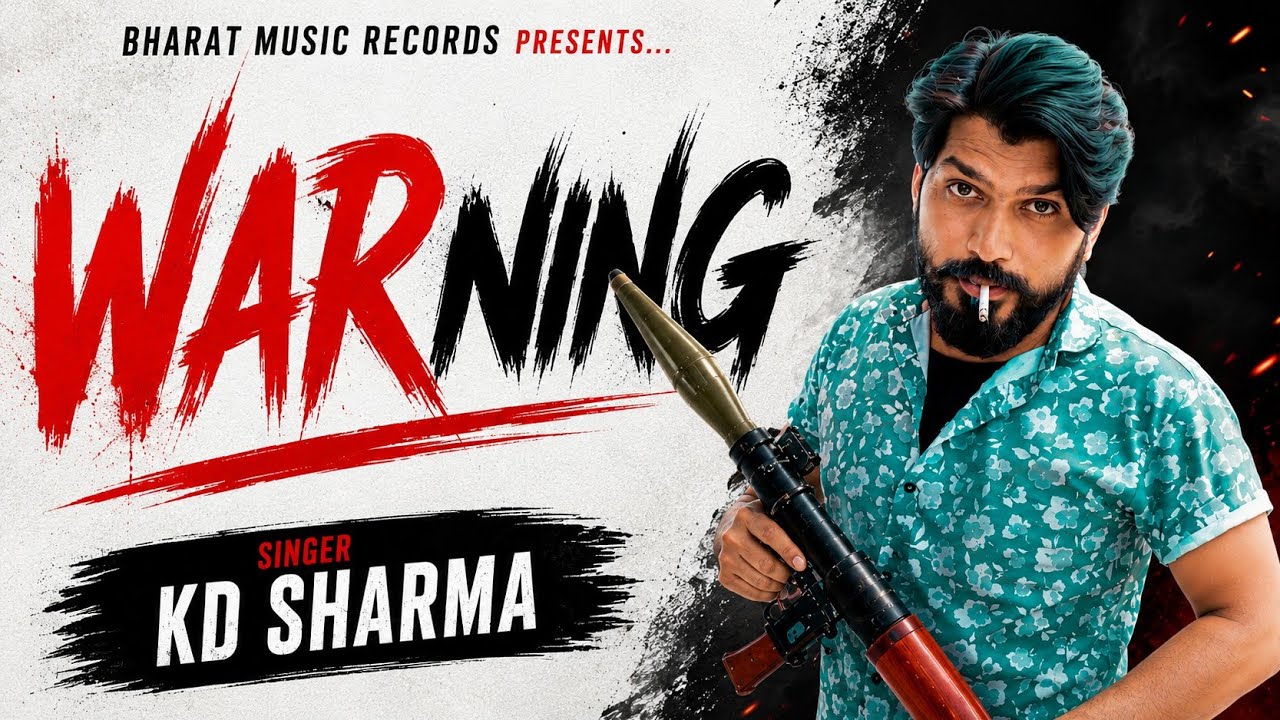 WARNING || Official Video|| KD SHARMA || MANISH SAINI  @bharatmusicrecords || New Haryanvi Hit Song