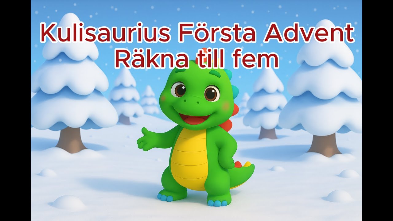 Kulisaurius - Första Advent. Räkna till fem