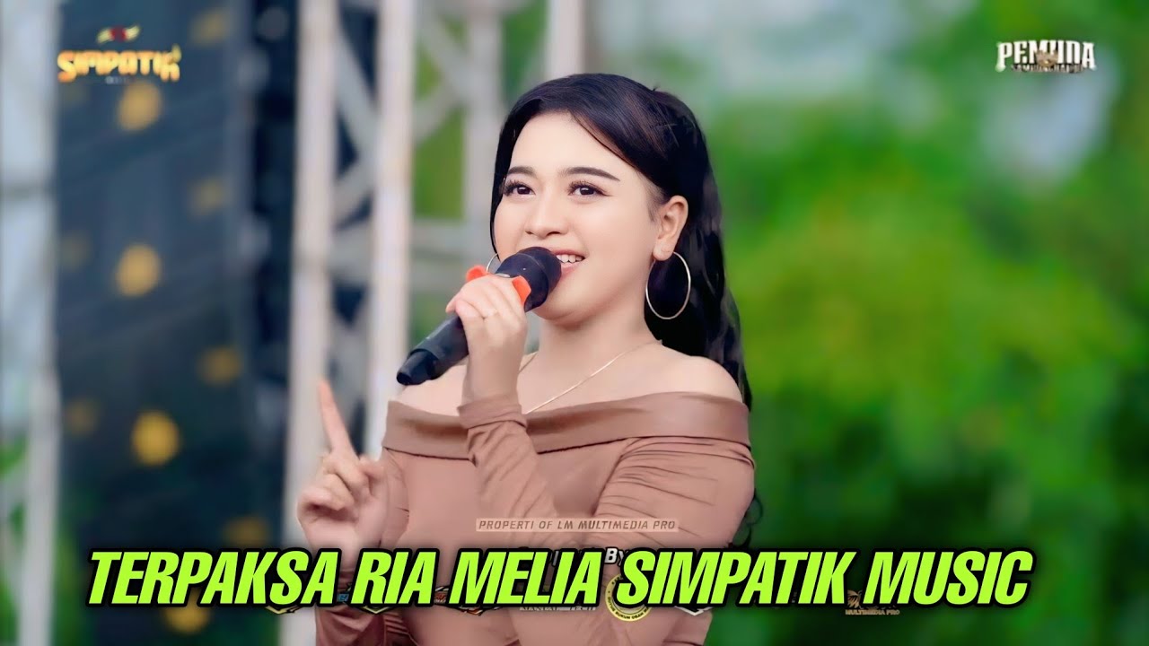 RIA AMELIA - TERPAKSA - LIVE SIMPATIK MUSIC PEMUDA SAMBUNGHARJO 2025 GROBOGAN JAWA TENGAH