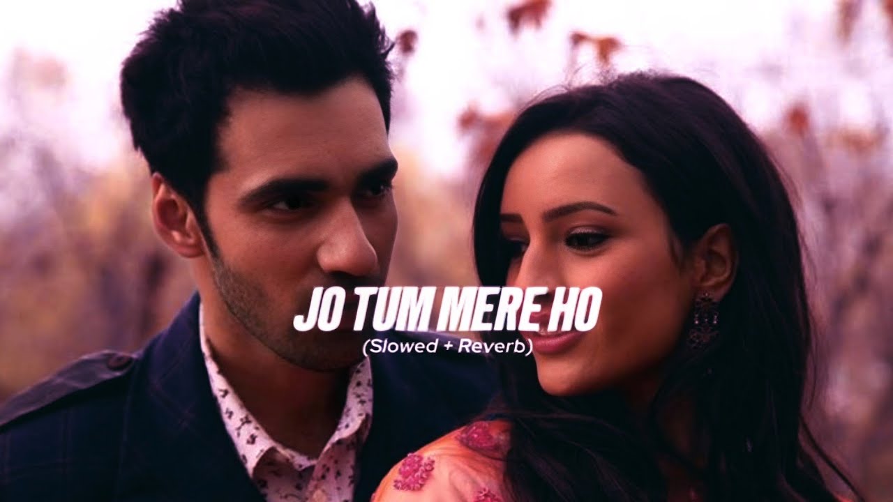 Anuv Jain - Jo Tum Mere Ho (Slowed + Reverb) Loner Vibez