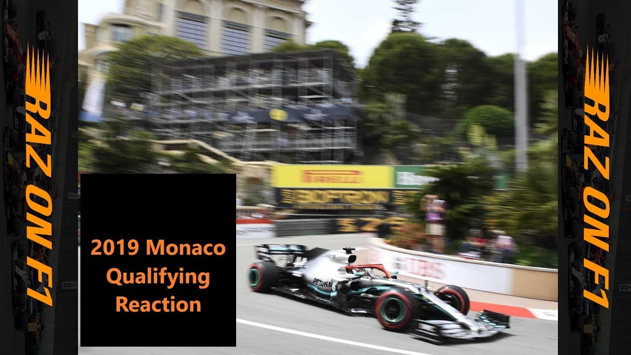 2019 Monaco Qualifying Reaction | Raz on F1