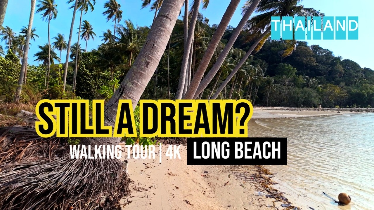 KOH CHANG 💛 Long Beach | THAILAND | 4K
