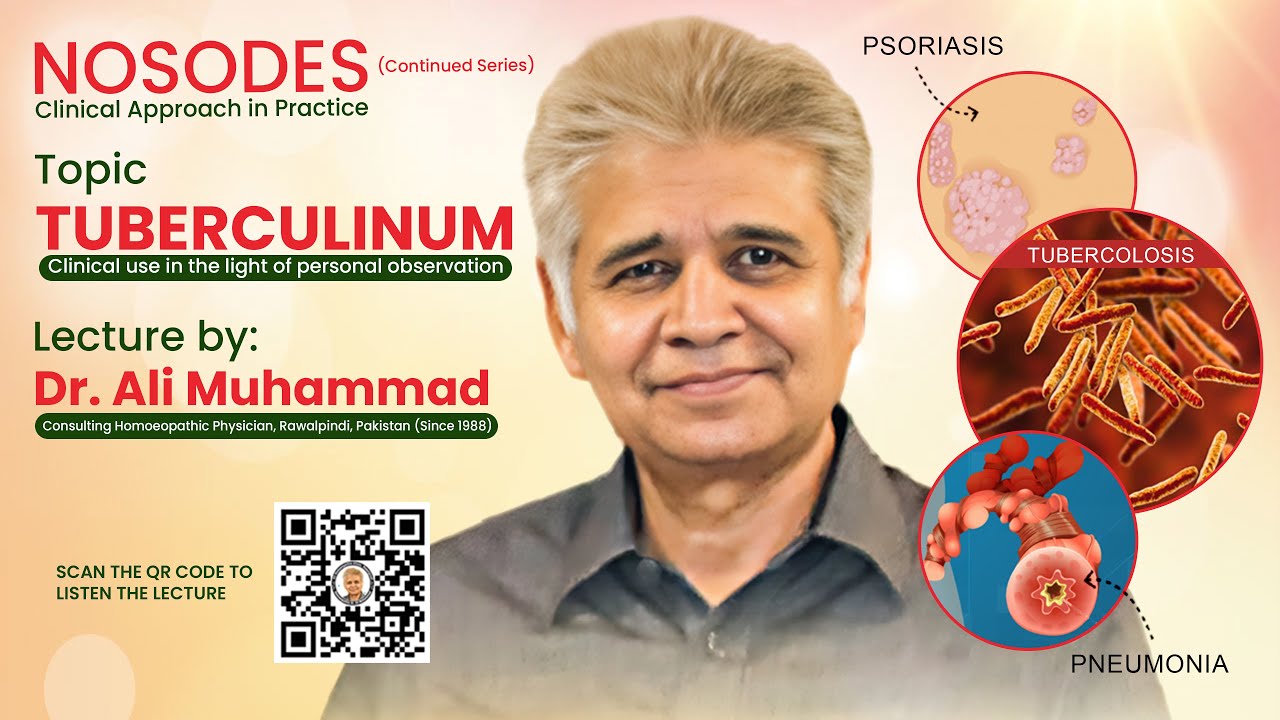 Tuberculinum | Part 2 |  Dr Ali Muhammad Homoeopath'
