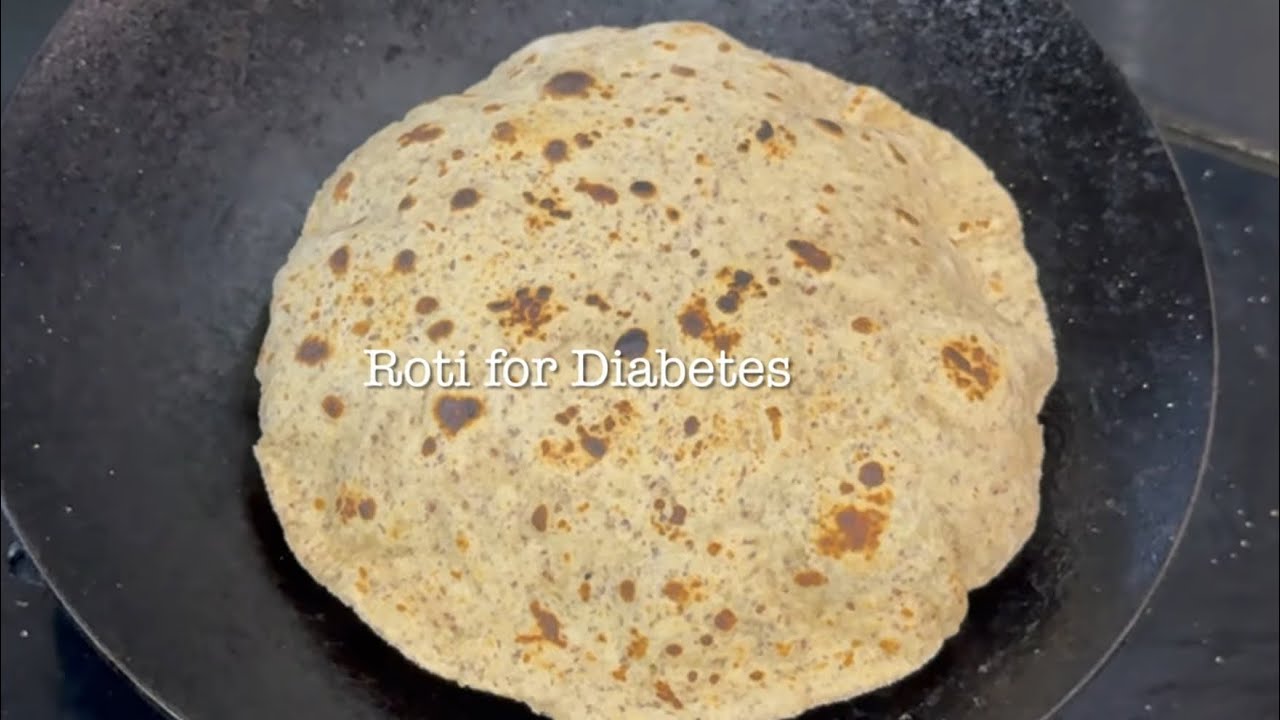 Roti for Diabetics | Diabetic-Friendly Roti Recipe | Diabetes Special Roti | Perfect for Diabetics