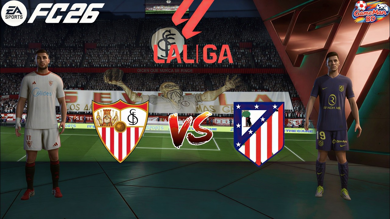 ФК 26 - Севилья против Атлетико Мадрид - Ла Лига 25/26.Полный матч |