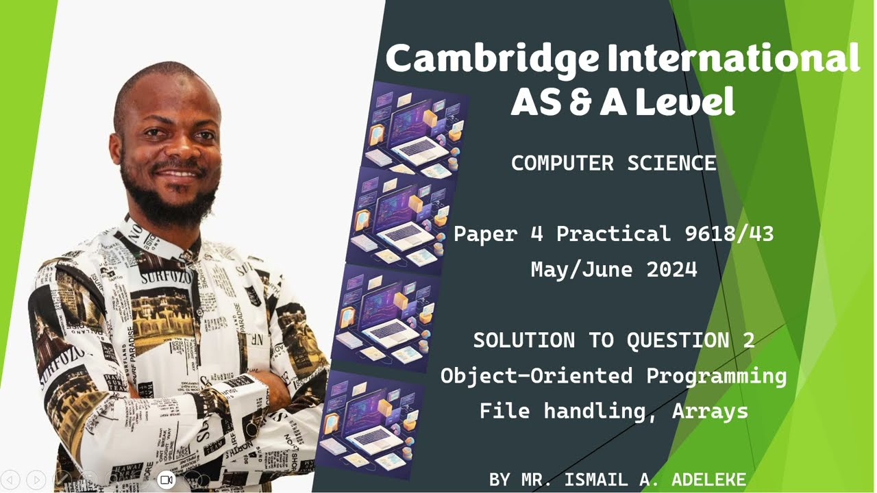 Cambridge International A Level COMPUTER SCIENCE 9618 43 May June 2024 Paper 4 Solution: Question 2
