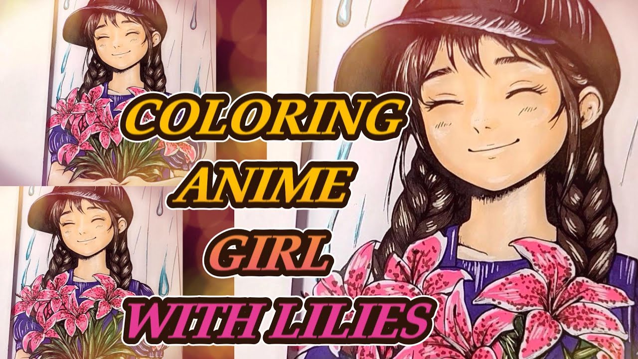 COLORING ANIME GIRL WITH LILIES