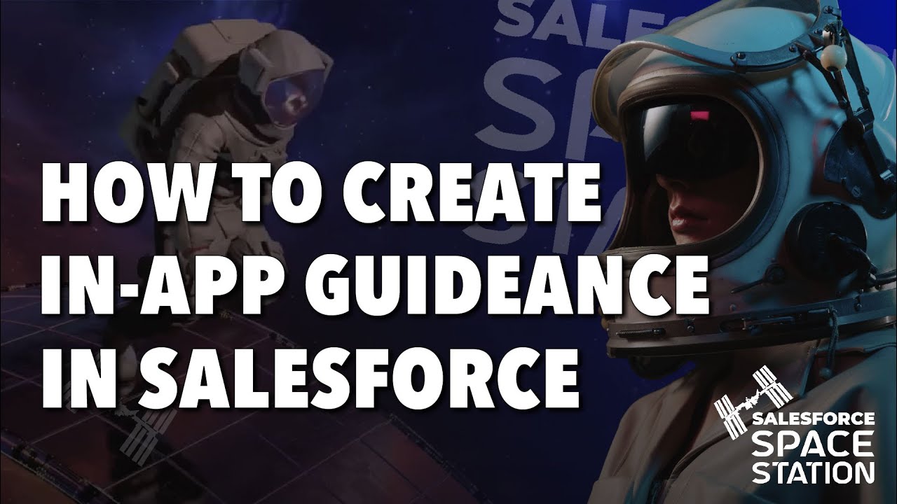How to create in-App Guidance in Salesforce