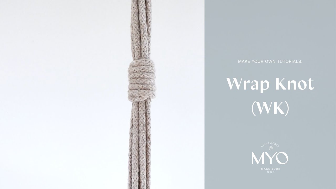 Macramé knot: Wrap Knot (WK) - For beginners