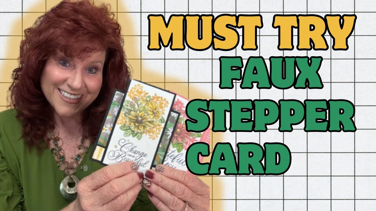 Need a QUICK and EASY CARD - Here it is - FAUX STEPPER CARD