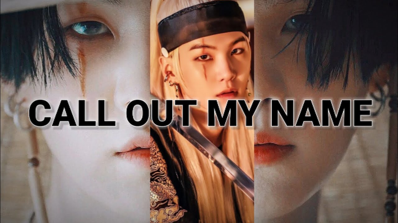 Call out my name - SUGA FMV