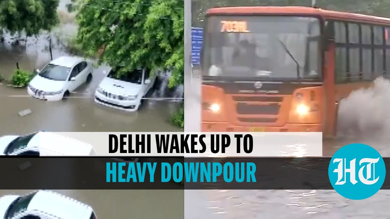 Watch: Incessant rain lashes Delhi and NCR; severe waterlogging in several areas