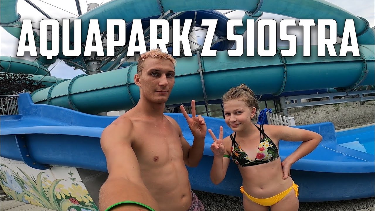 Aquapark z siostrą 💧 ZAPADAJĄCA SIĘ PODŁOGA 😱
