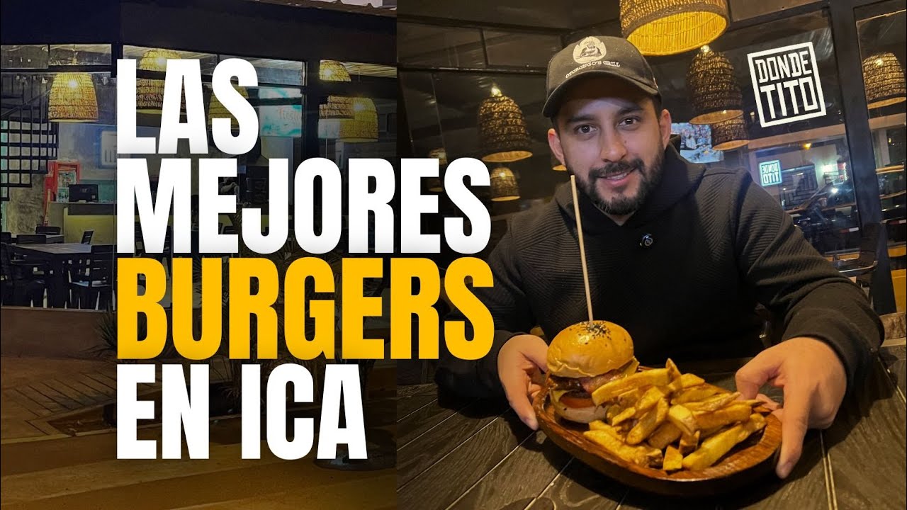 Probando las mejores Hamburguesas en ICA | La Ruta de las Hamburguesas