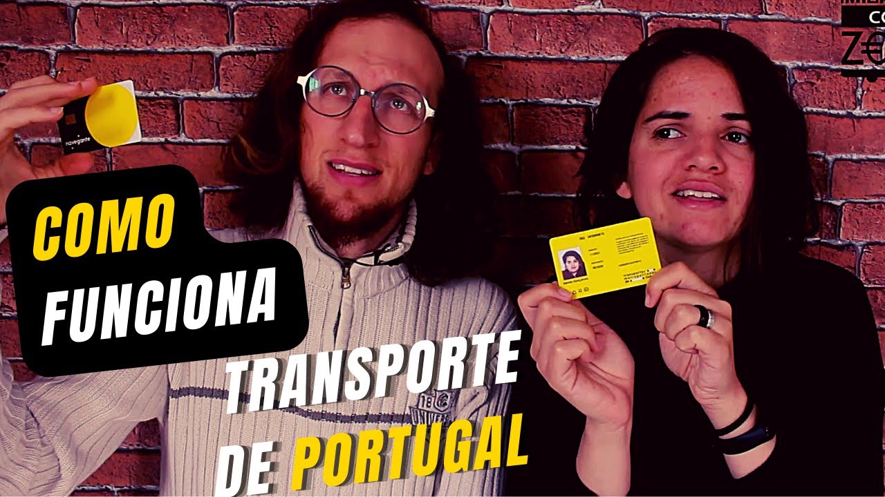 TRANSPORTE PÚBLICO EM PORTUGAL ENTENDA COMO FUNCIONA E QUANTO CUSTA