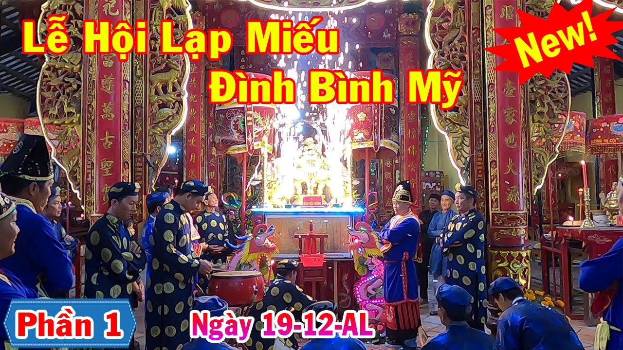 Lễ Hội Lạp Miếu Đình Bình Mỹ Ngày 19-12-AL Phần 1