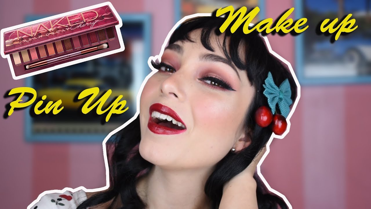 Maquillaje Pin up con Naked cherry / Urban decay
