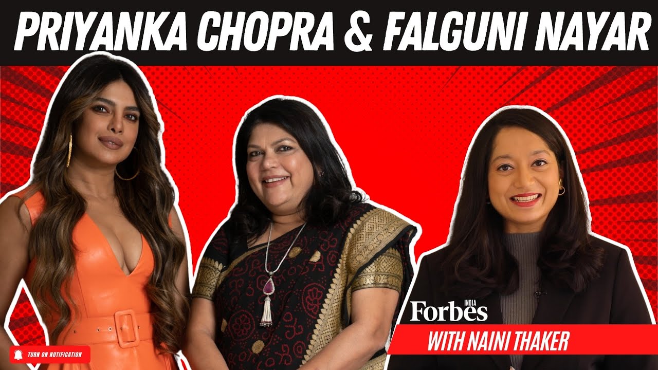 Leadership Mantras with Priyanka Chopra Jonas and Falguni Nayar