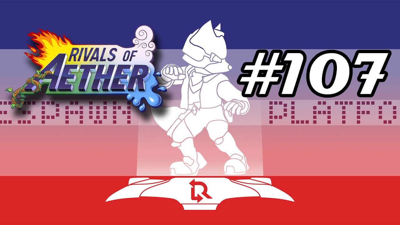 Rivals of Aether @ Respawn Platform #107
