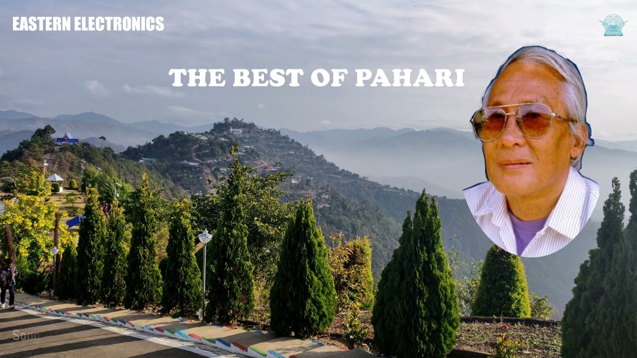 The Best of Pahari | Nongmaithem Pahari | Eastern Electronics | Official Audio