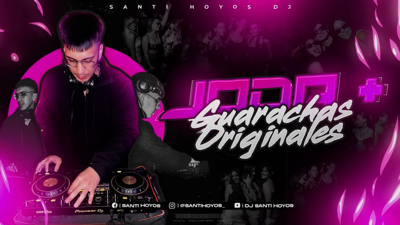 JODA + GUARACHAS ORIGINALES 🍷 - DJ SANTI HOYOS 2025