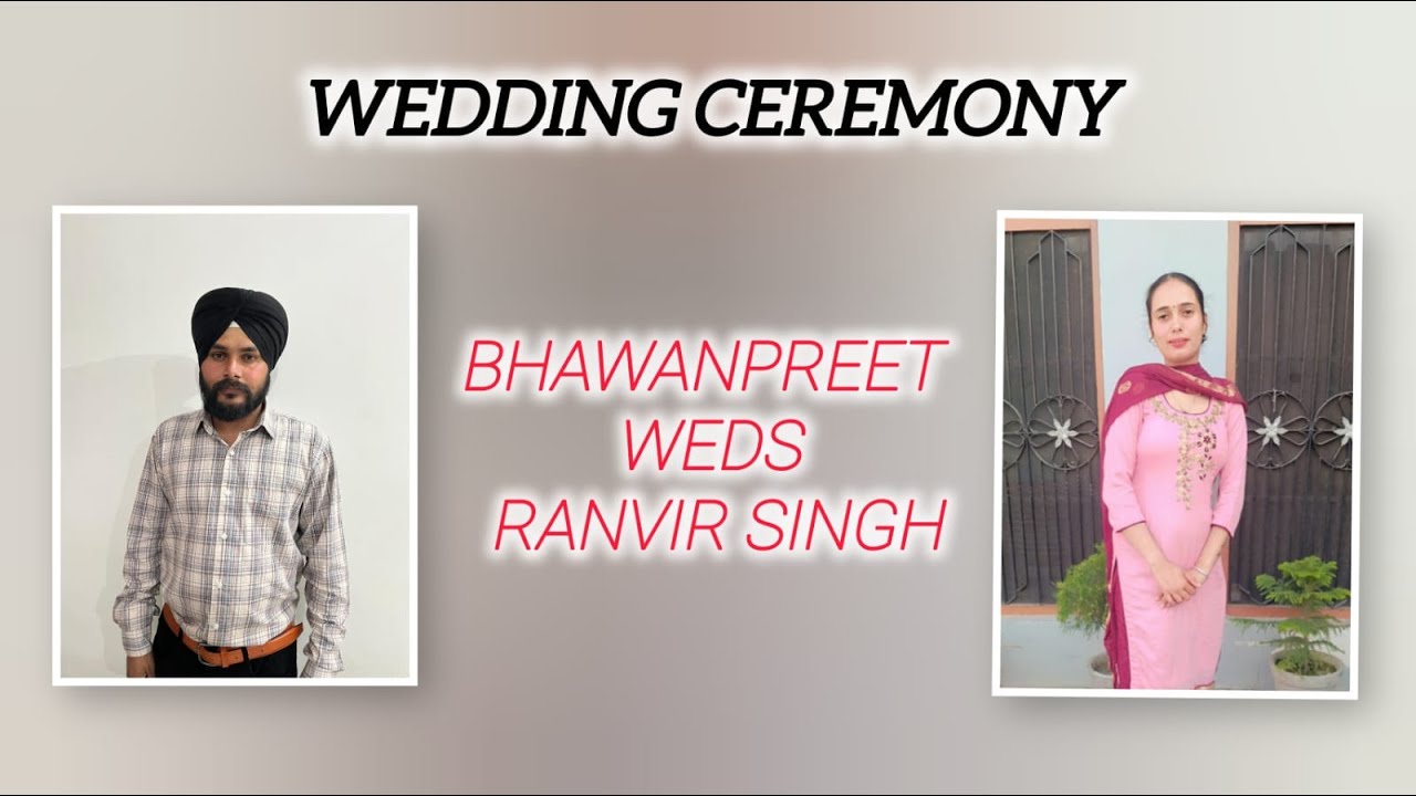 BHOG,BATNA,JAGGO,DJ II BHAWANPREET WEDS RANVIR SINGH II VICK‘S PHOTOGRAPHY 89685-71904