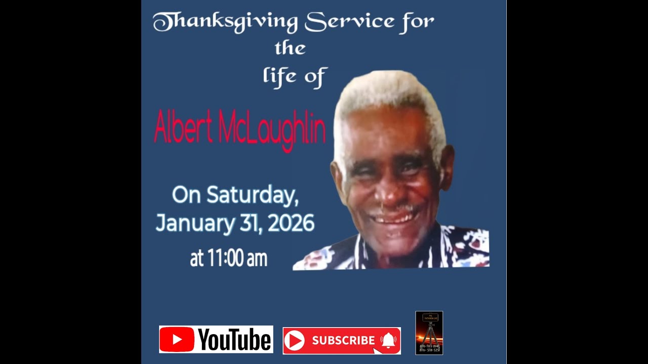 Thanksgiving Service for the live of Albert McLaughlin/January 31, 2026