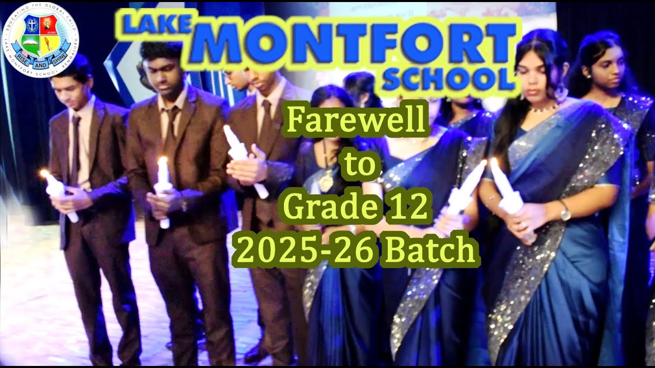 Farewell to Grade 12 II Ignite Sparkle of the beginning || Lake Montfort School-Bengaluru-560049