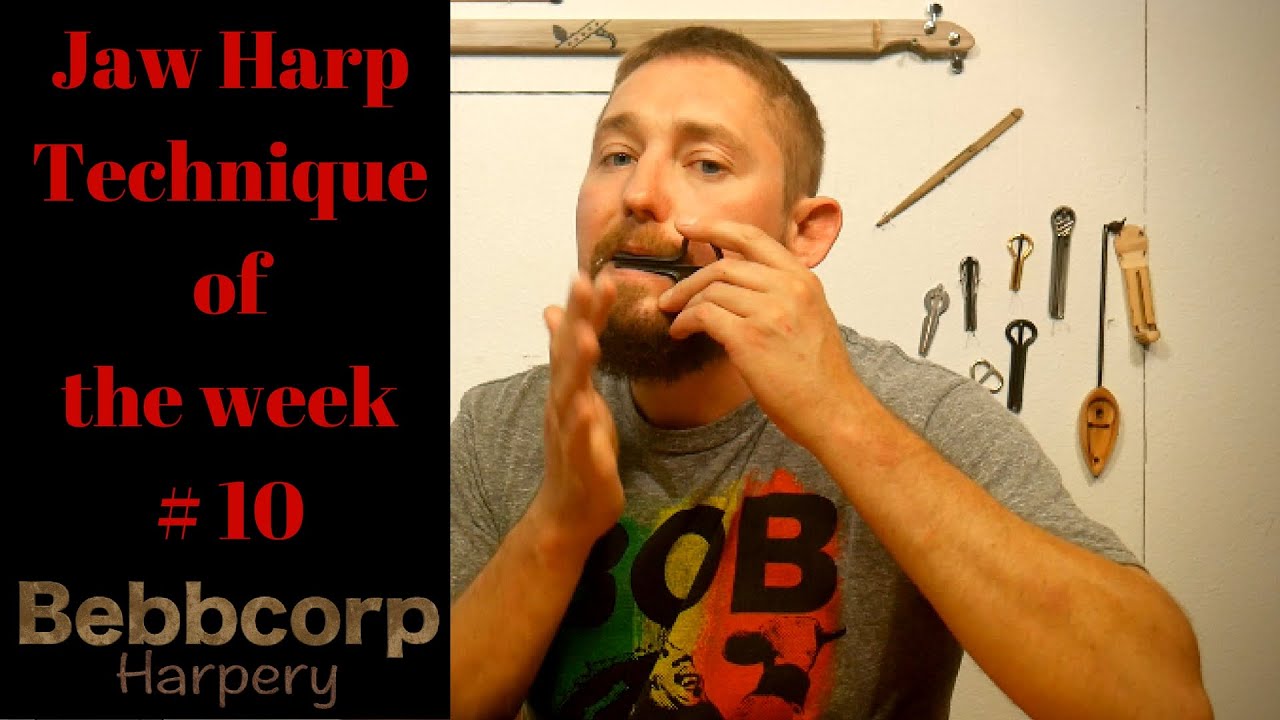 Jaw Harp Technique of the week #10
