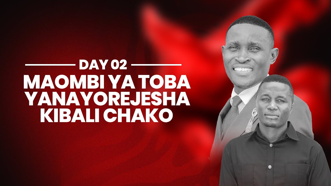MAOMBI YA TOBA YANAYOREJESHA KIBALI CHAKO I Jumanne 10 Feb 2025