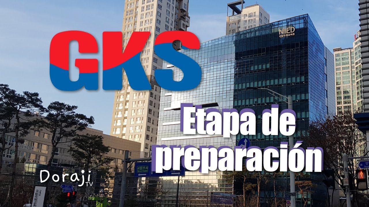 ¿Cómo aplicar a GKS/KGSP? (Pre-etapa 1)