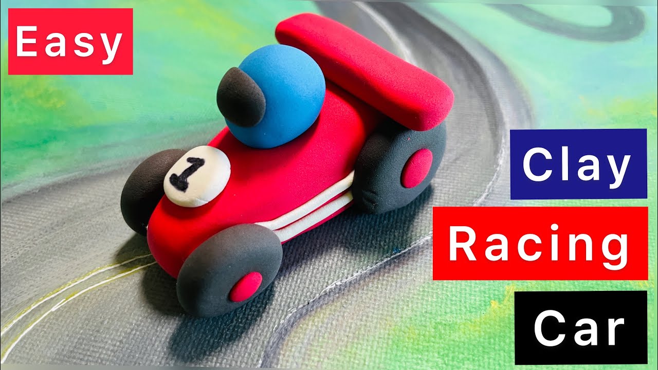 How to make Easy Racing Clay Car, Easy Step by Step Method