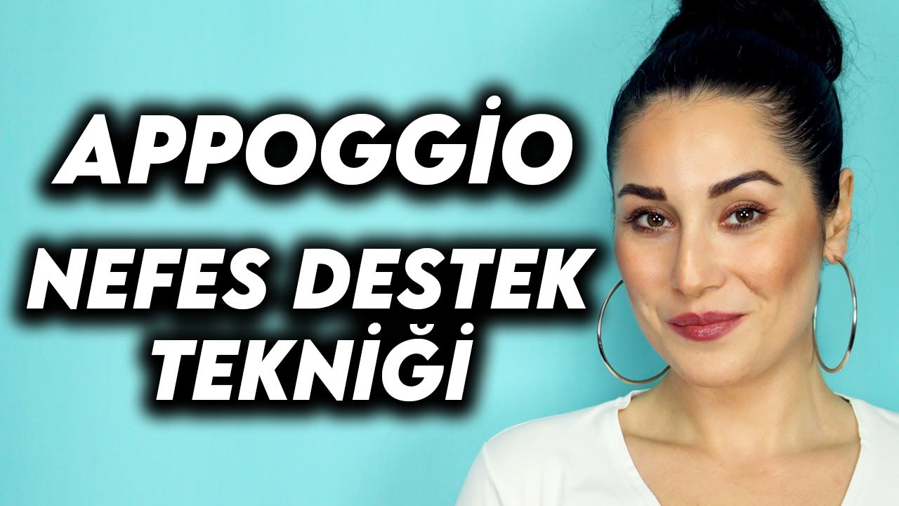 Appoggio | Nefes Destek Tekniği Nedir?