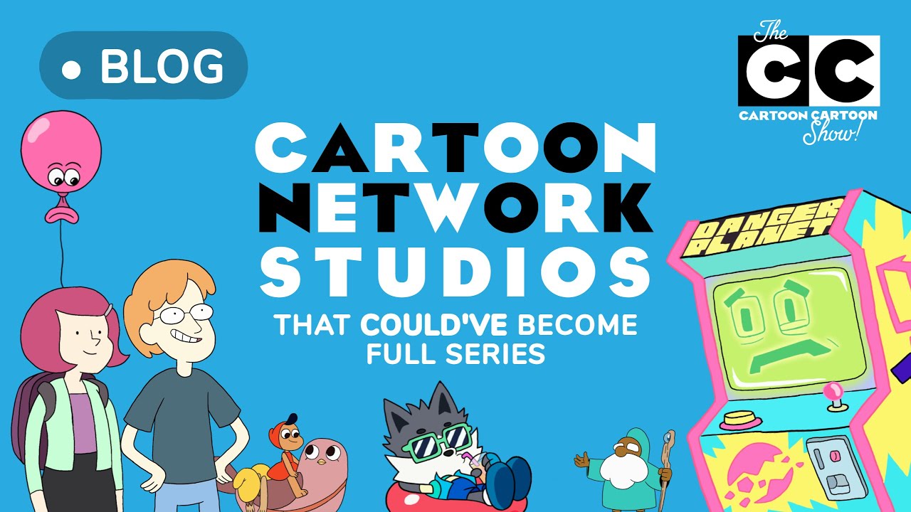 CN Studio Shorts That COULD’VE Become Full Series | The Cartoon CARTOON Show