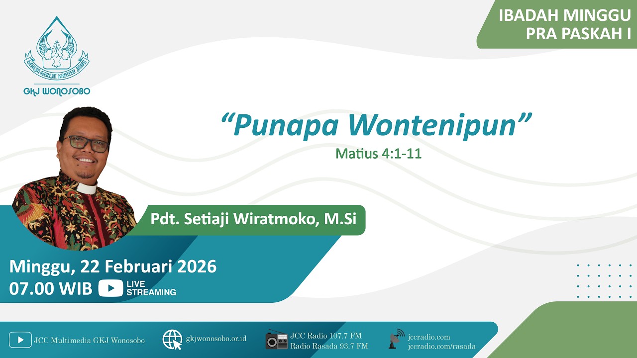 Ibadah Minggu GKJ Wonosobo - Minggu, 22 Februari 2026 Pukul 07.00 WIB