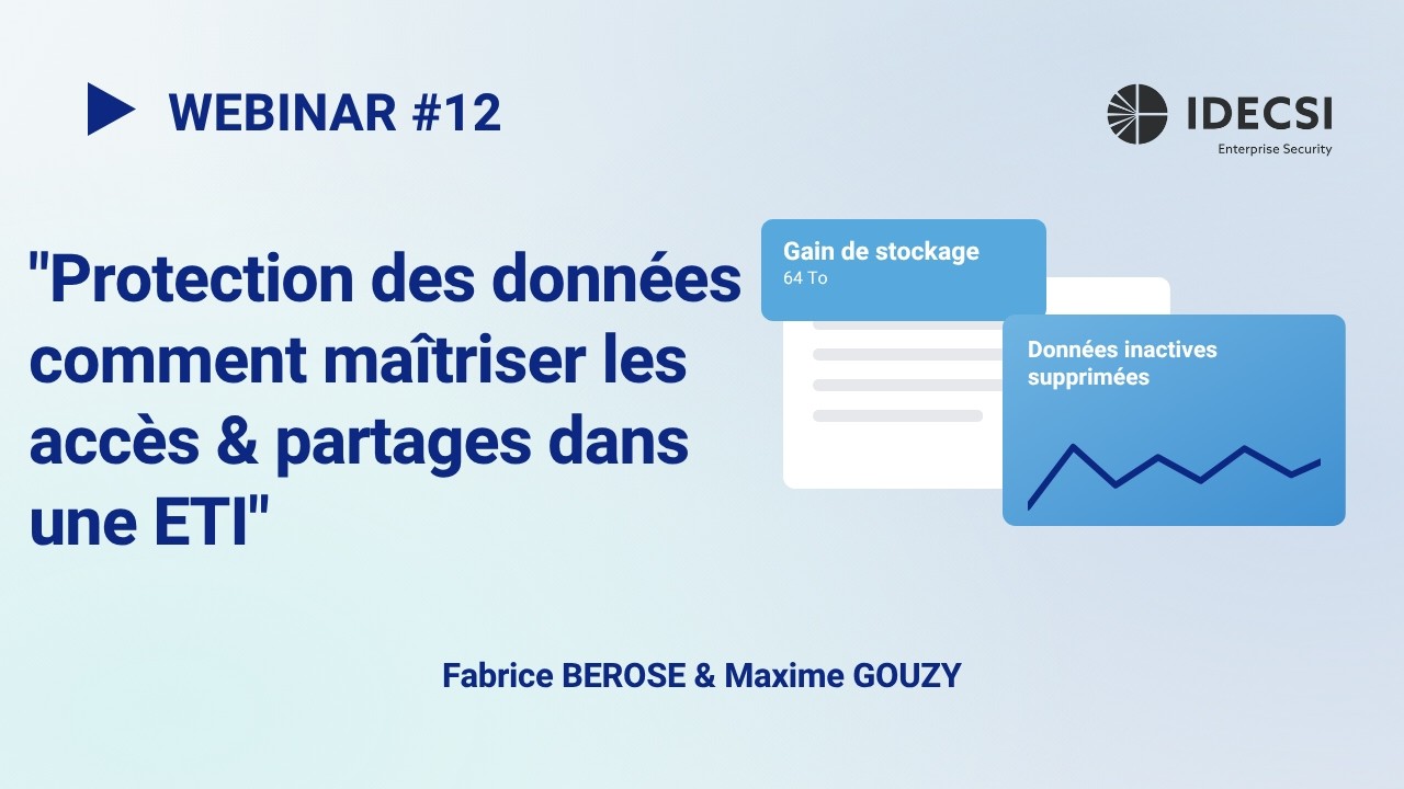 [Webinar] Protection des données  comment maîtriser les accès & partages dans une ETI