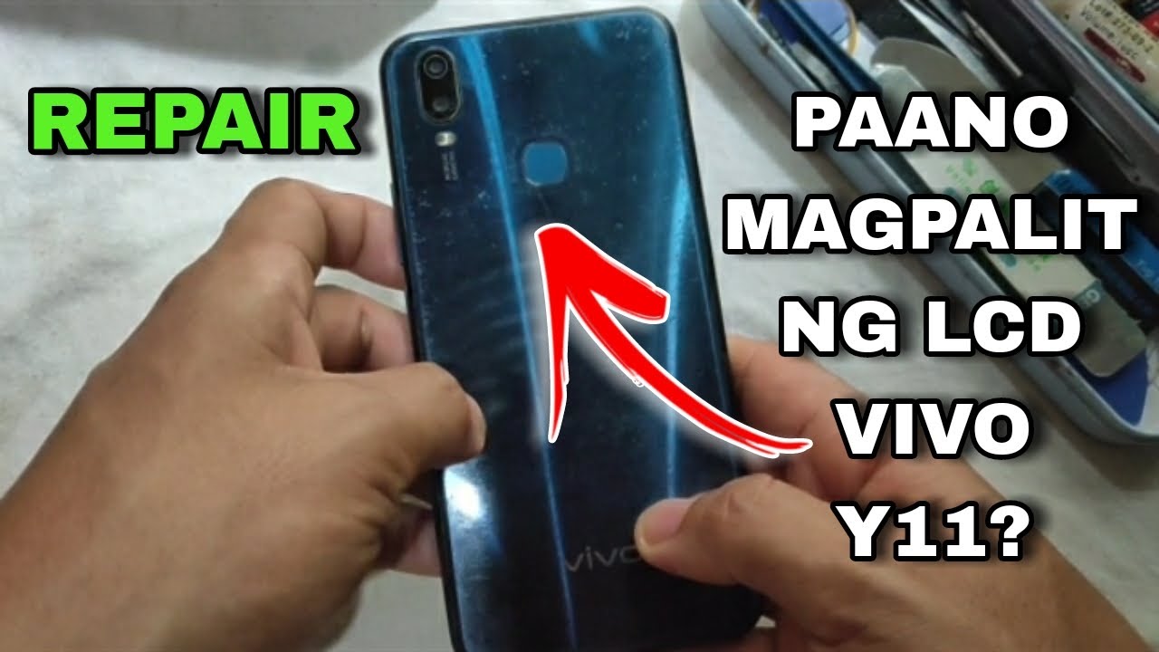 PAANO MAGPALIT NG LCD? | VIVO Y11 LCD REPLACEMENT| REPLACE LCD VIVO Y11