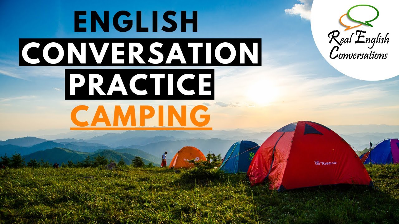 🎧 English Conversation Practice | Camping in Canada | Real English Conversation