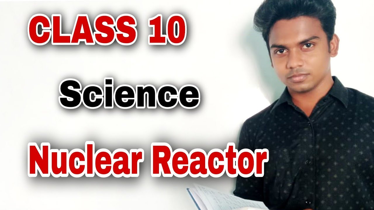 Class-10|Science| Lesson-6| Nuclear Physics |Nuclear reactor| #roshphysics