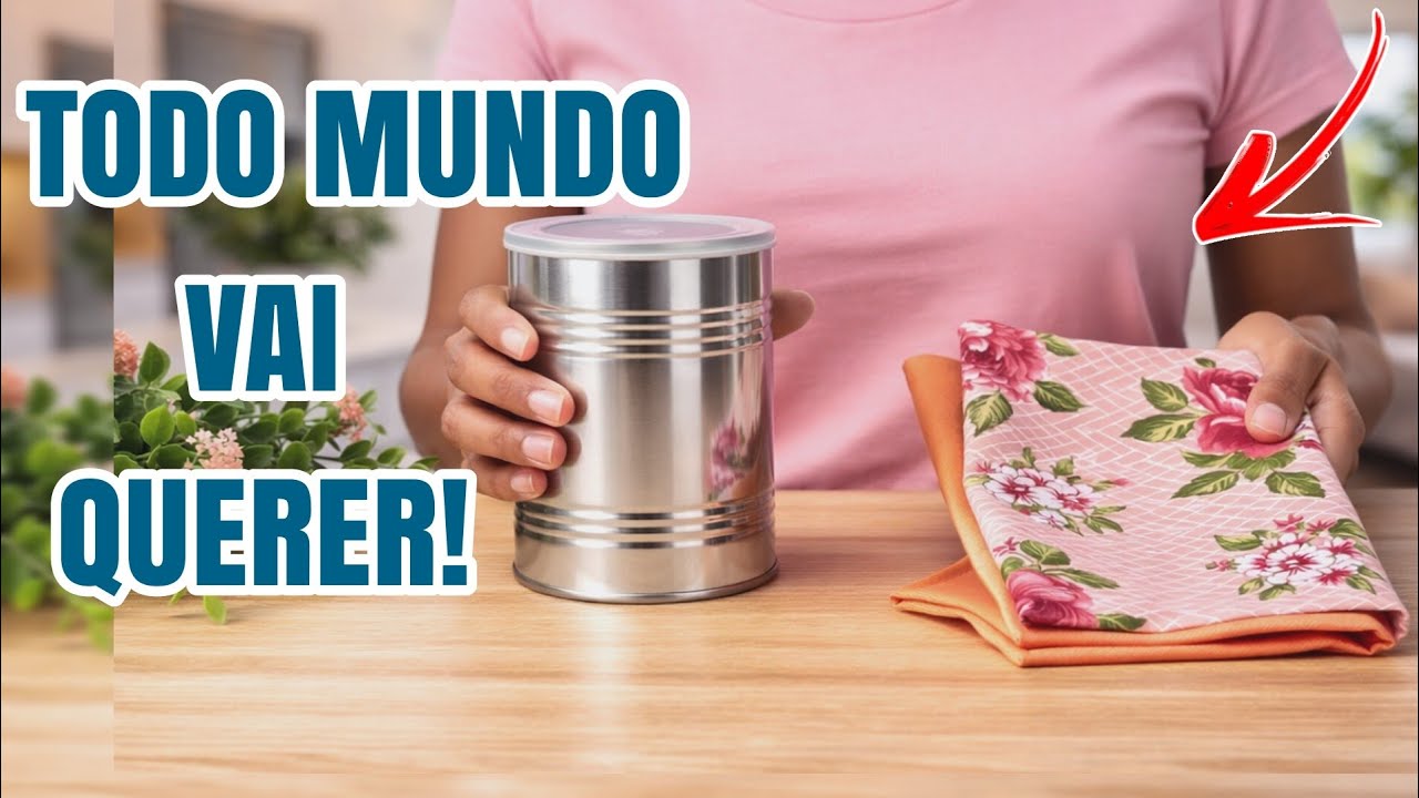 INCRÍVEL! Ninguém Nunca Fez Uma Ideia Assim Com Lata e Tecido 