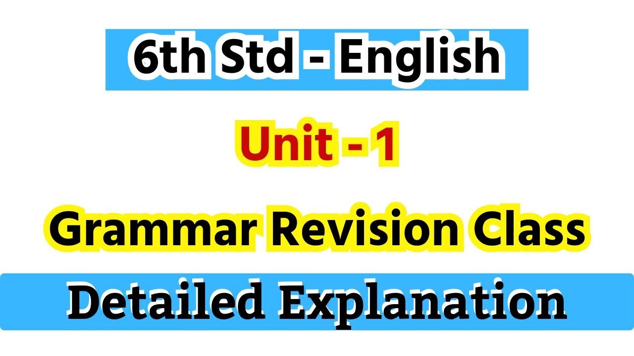 6th Std English | Unit - 1 | Grammar Revision Class | TET , SGT Exam