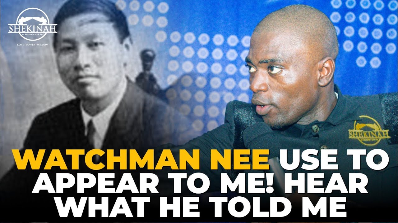 WATCHMAN NEE USE TO APPEAR TO ME! HEAR WHAT HE TOLD ME BY APOSTLE PHILIP CEPHAS #apostlephilipcephas